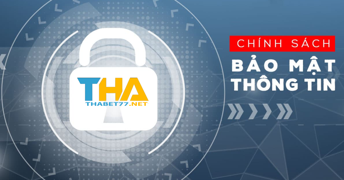 Chính sách bảo mật tại thabet77 đóng vai trò như một lớp hàng rào bảo vệ dữ liệu