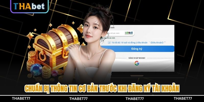 Chuẩn bị thông tin cơ bản trước khi đăng ký tài khoản